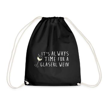 always time for wine denglisch lustig weinsprüche - Turnbeutel - Schwarz - Vorne