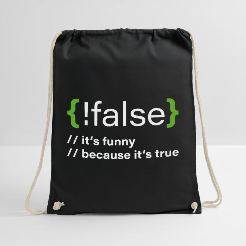 false – Funny programmer saying Drawstring Bag