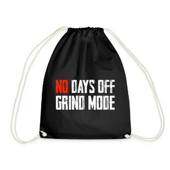 No Days Off Grind Mode - Drawstring Bag - black - Front
