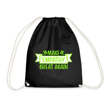 Make Empathy Great Again Political Statement Hope - Drawstring Bag - black - Front