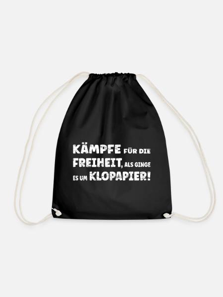 Kämpfe für die Freiheit, als wäre es Klopapier - Turnbeutel - Schwarz