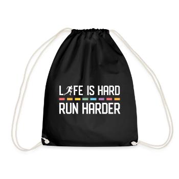 Life is Hard. Run Harder. - Drawstring Bag - black - Front