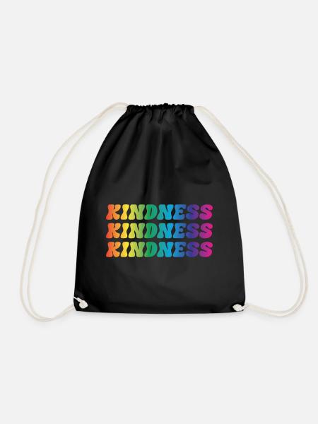 Kindness Spruch - Turnbeutel - Schwarz