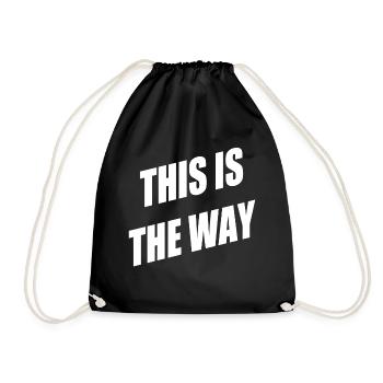 This is the Way - Turnbeutel - Schwarz - Vorne