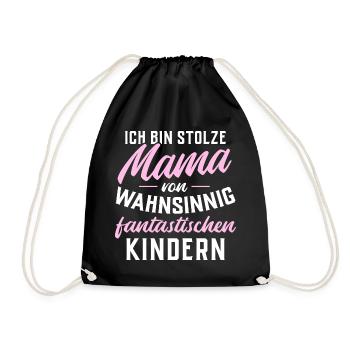Ich bin stolze Mama von fantastischen Kindern - Turnbeutel - Schwarz - Vorne