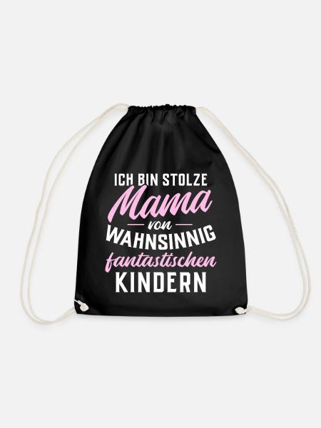 Ich bin stolze Mama von fantastischen Kindern - Turnbeutel - Schwarz