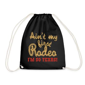 Nicht mein erstes Rodeo-Design für stolze Texaner - Turnbeutel - Schwarz - Vorne