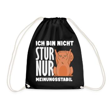 Not stubborn, just stable in opinion - Drawstring Bag - black - Front