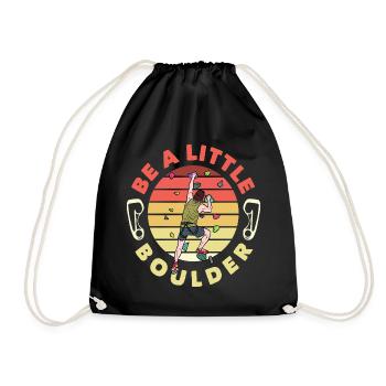 Be A Little Boulder Lustiges Bouldern - Drawstring Bag - black - Front