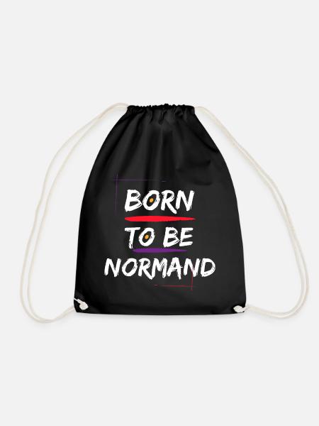 Born To Be Normand lustiges Geschenk-T-Shirt - Turnbeutel - Schwarz