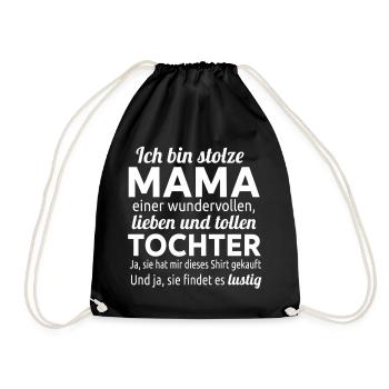 Stolze Mama einer wundervollen Tochter - Turnbeutel - Schwarz - Vorne