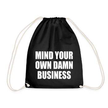 mind your own damn business - Sac de sport léger - noir - Devant