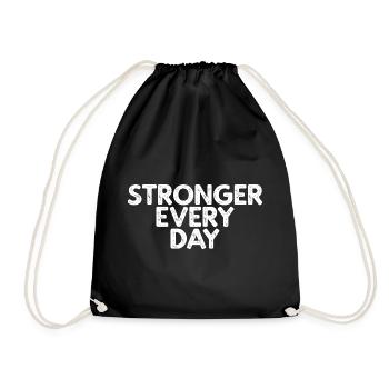 Stronger every day - Drawstring Bag - black - Front