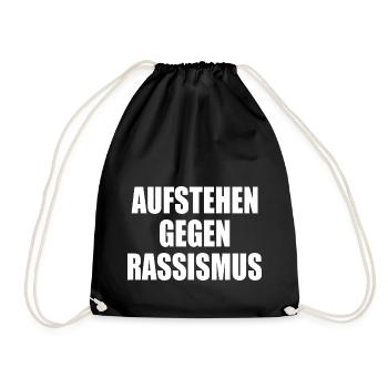 aufstehen gegen rassismus - Turnbeutel - Schwarz - Vorne