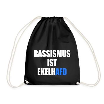 rassismus ist ekelhafd - Turnbeutel - Schwarz - Vorne