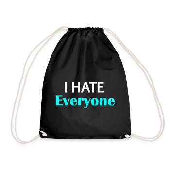 I Hate Everyone - Drawstring Bag - black - Front