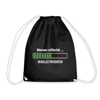 Mama meint, bitte hab Geduld, mach mit, Mama - Turnbeutel - Schwarz - Vorne