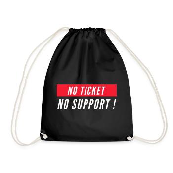 No ticket no support! EDV IT Informatiker Spruch - Turnbeutel - Schwarz - Vorne