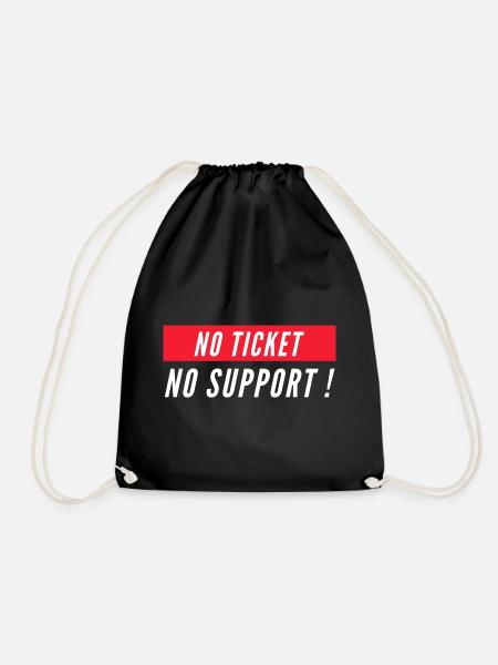 No ticket no support! EDV IT Informatiker Spruch - Turnbeutel - Schwarz