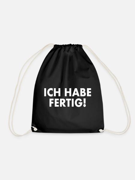 Ich habe fertig - Turnbeutel - Schwarz