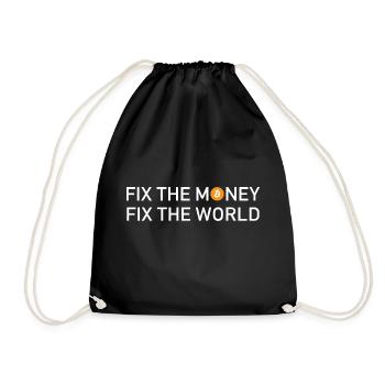Fix The Money Fix The World Bitcoin - Drawstring Bag - black - Front