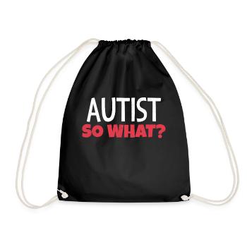 Autist, na und? - Turnbeutel - Schwarz - Vorne