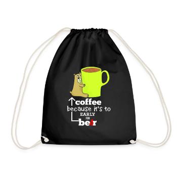 Coffee Bear - funny bear who loves coffee - Drawstring Bag - black - Front
