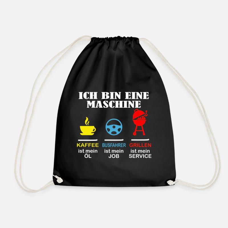 Busfahrer- Ich bin eine Maschine - Turnbeutel - Schwarz