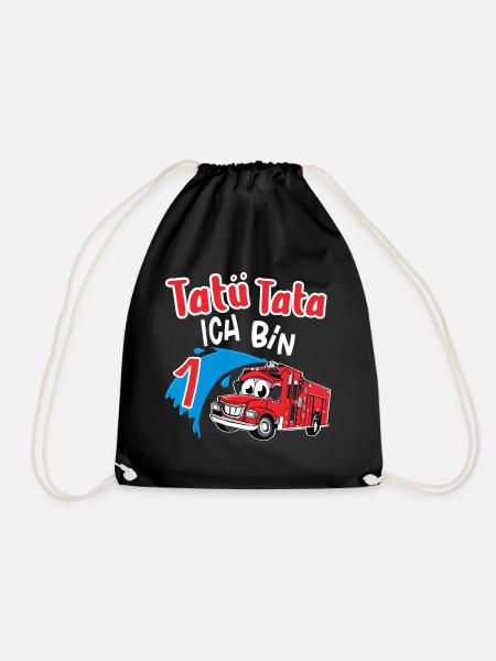 Tatü Tata Ich Bin 1.. Feuerwehr Geburtstag - Turnbeutel - Schwarz