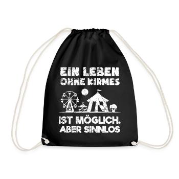 Ein Leben Ohne Kirmes Ist Möglich Aber Sinnlos - Turnbeutel - Schwarz - Vorne