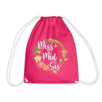 Miss mid Sis Zitat für die Middle Sister - Turnbeutel - Fuchsia - Vorne
