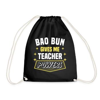 Bao Bun Gives Me Teacher Powers Funny Professor - Turnbeutel - Schwarz - Vorne
