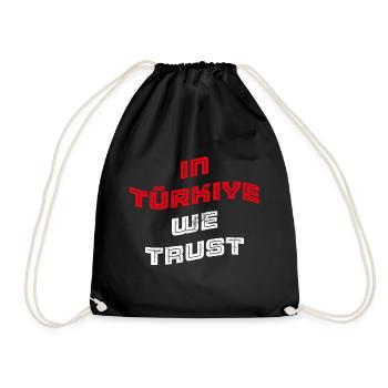 In Türkiye we trust - Turnbeutel - Schwarz - Vorne