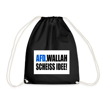 Afd wallah scheiss idee - Turnbeutel - Schwarz - Vorne