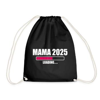 Mama 2025 - Turnbeutel - Schwarz - Vorne