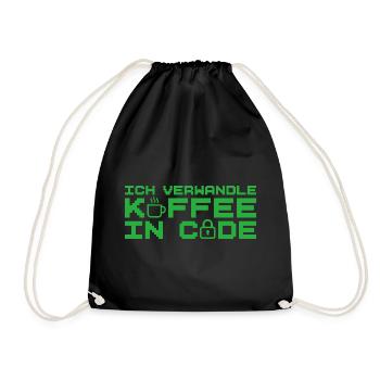Informatik Verwandle Kaffee in Code Programmierer - Turnbeutel - Schwarz - Vorne