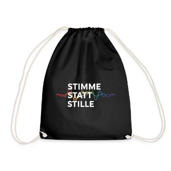 Stimme Statt Stille Statement Spruch Pride - Turnbeutel - Schwarz - Vorne