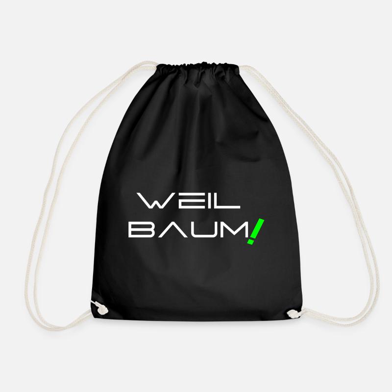 Weil Baum! - Turnbeutel - Schwarz