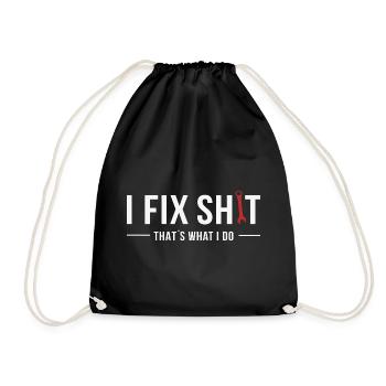 Fix Shit – That’s What I Do  - Turnbeutel - Schwarz - Vorne