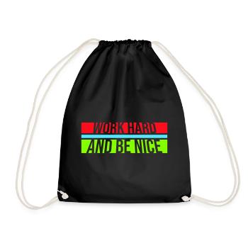Work Hard Be Nice Motivation Positive Spirit Quote - Drawstring Bag - black - Front