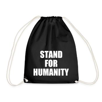 Stand for humanity - Turnbeutel - Schwarz - Vorne