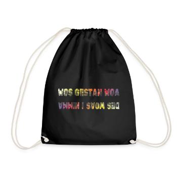 wos gestan war des woas i nimma, lustiger Spruch - Turnbeutel - Schwarz - Vorne