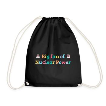 Big fan of nuclear energy - Drawstring Bag - black - Front