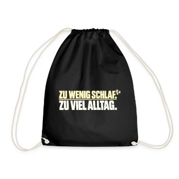 Trop peu de sommeil Trop de vie quotidienne - Sac de sport léger - noir - Devant