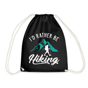 I d Rather Be Hiking - Turnbeutel - Schwarz - Vorne