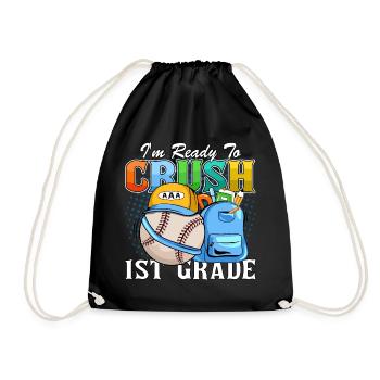I'M Ready To Crush 1st Grade Rainbow Girls Boys - Drawstring Bag - black - Front