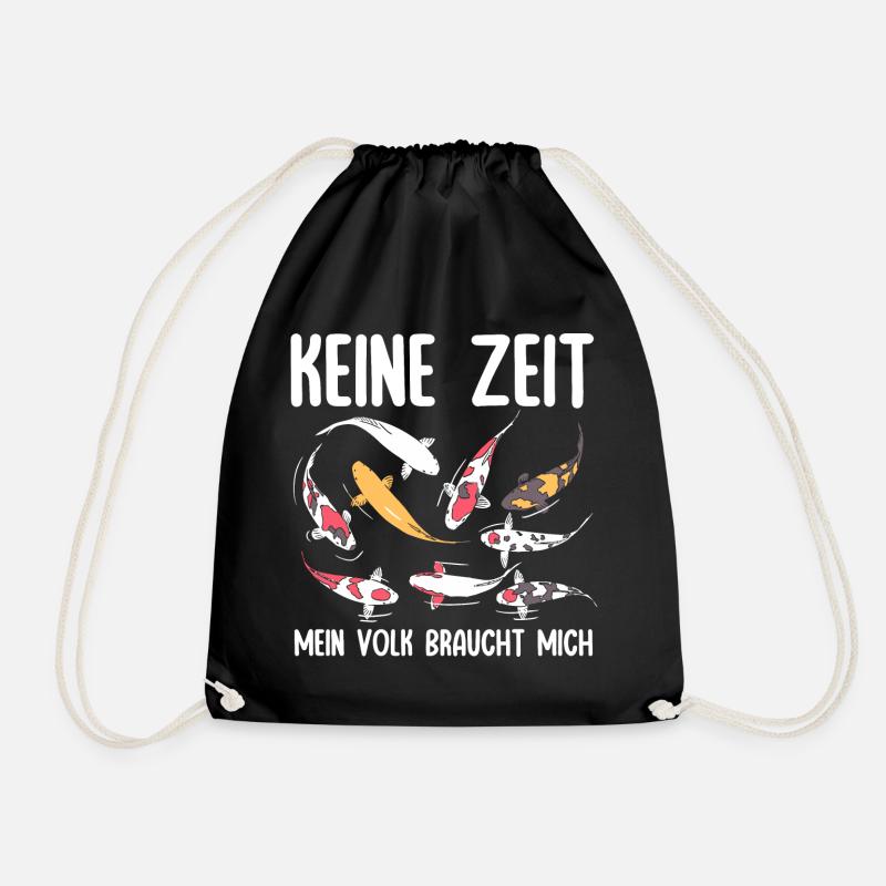 Keine Zeit Mein Volk Braucht Mich Koi Karpfen - Turnbeutel - Schwarz