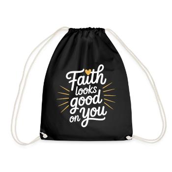 Faith Looks Good On You Christlicher Spruch - Turnbeutel - Schwarz - Vorne