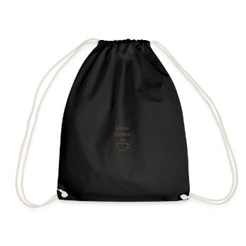 Slow Down | Minimalist coffee moment - Drawstring Bag - black - Front