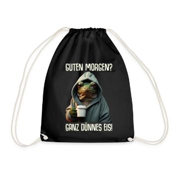 Guten Morgen? Ganz dünnes Eis Frosch Kaffee Spruch - Turnbeutel - Schwarz - Vorne